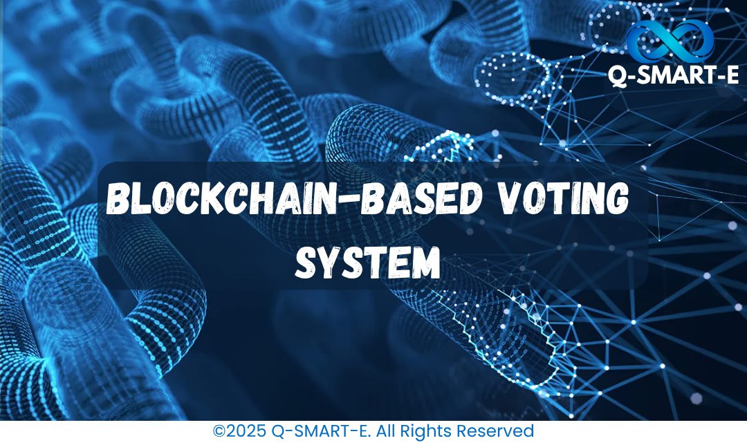Blockchain-Based Voting System